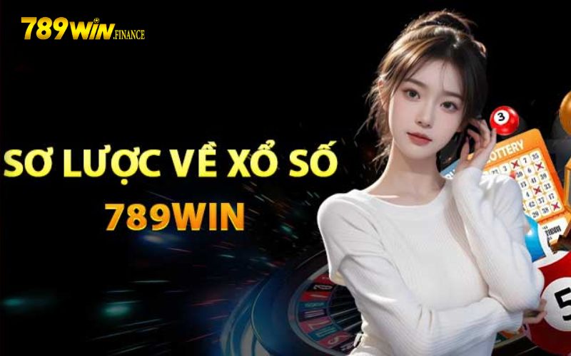 Tổng quan về trang xổ số 789win