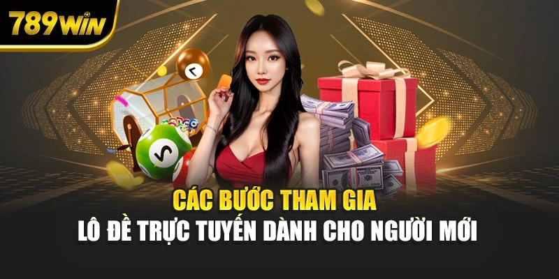 Các bước tham gia lô đề online dành cho người mới